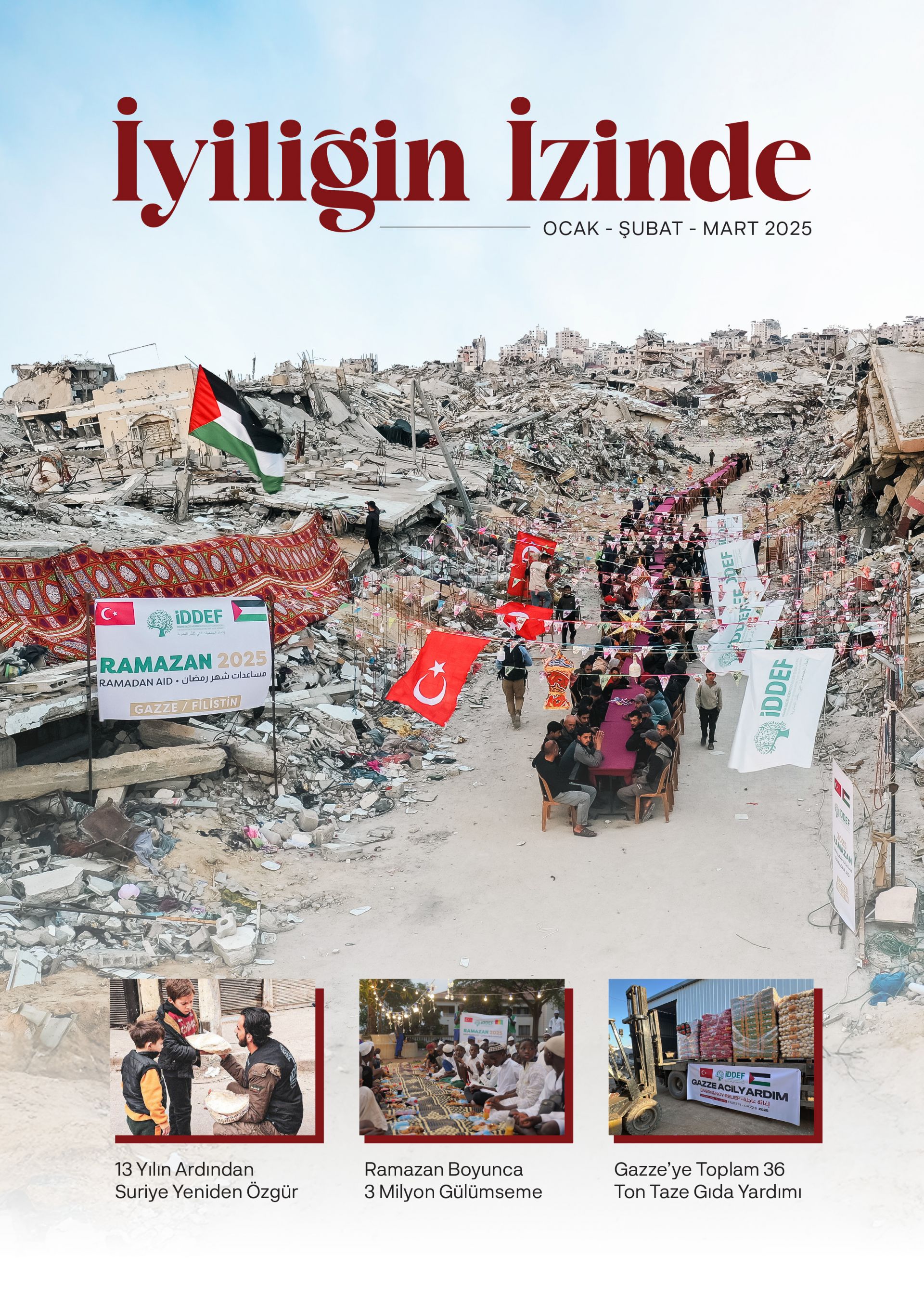 İyiliğin İzinde - Ocak-Şubat-Mart 2025 | İDDEF