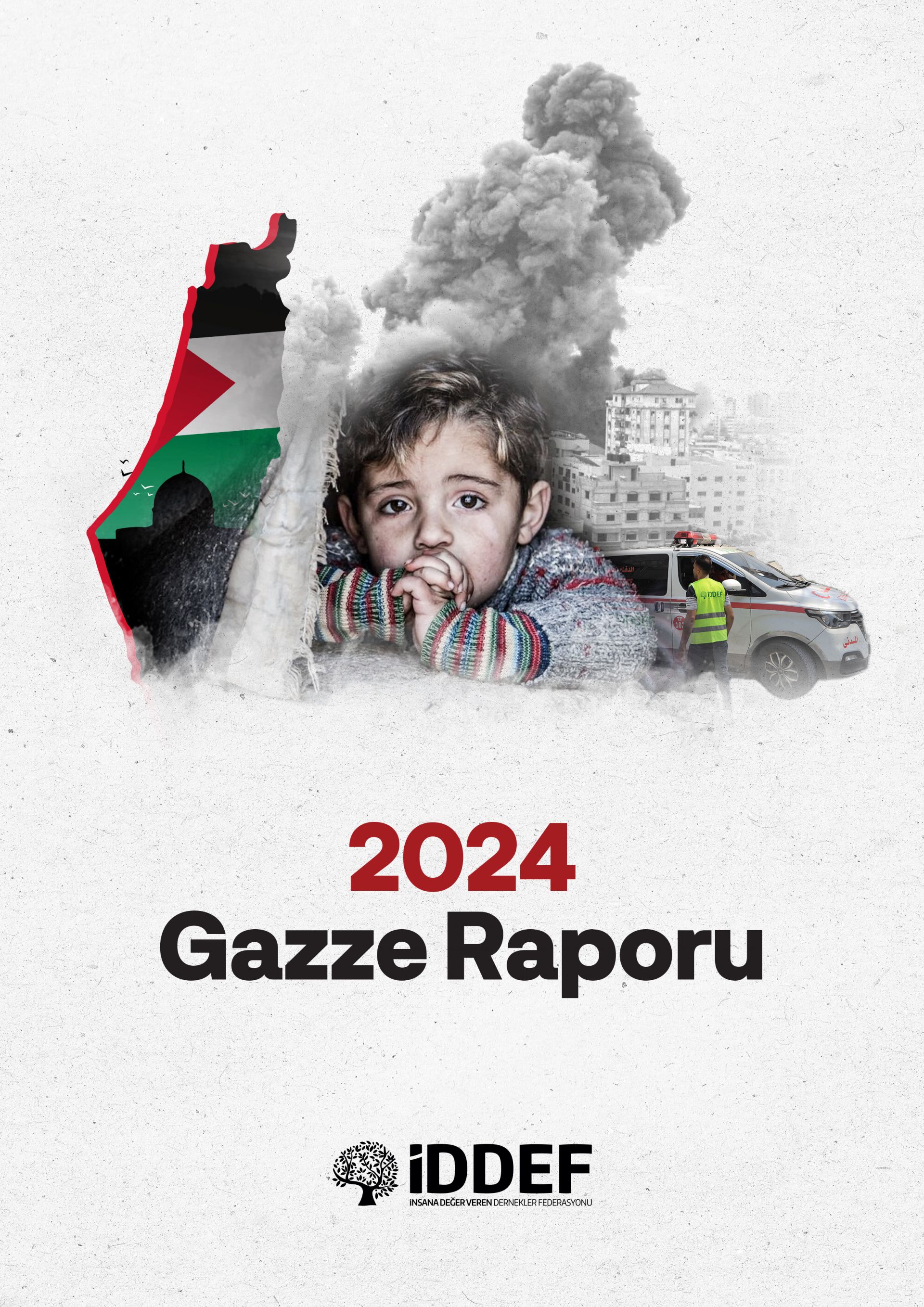 2024 Gazze Raporu | İDDEF
